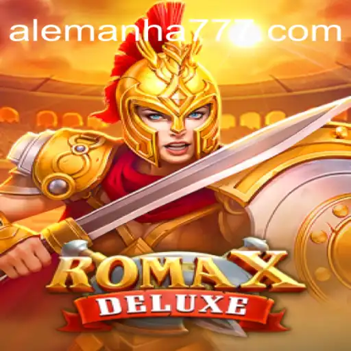RomaXDeluxe: Uma Aventura Épica Inspirada pela BR4-ALEMANHA PG